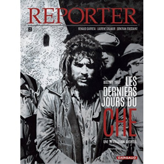 garreta-renaud-3b-granier-laurent-3b-toussaint-gontr-reporter-tome-2-les-derniers-jours-du-che_0