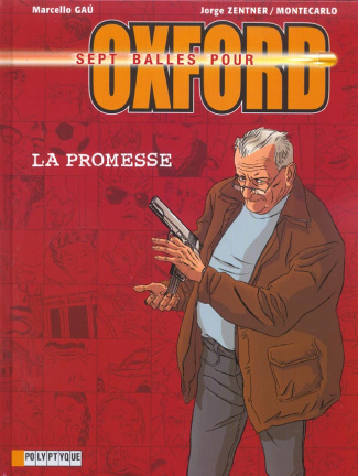 gau-marcello-sept-balles-pour-oxford-tome-1-la-promesse_0