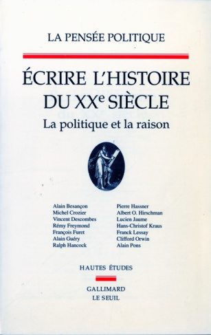 gauchet-marcel-3b-manent-pierre-3b-rosanvallon-pierr-la-pensee-politique-ecrire-l-histoire-du-xxe-siecle-la-politique-et-la-raison_0
