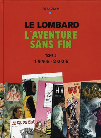 gaumer-patrick-le-lombard-l-aventure-sans-fin-tome-3-1996-2006_0