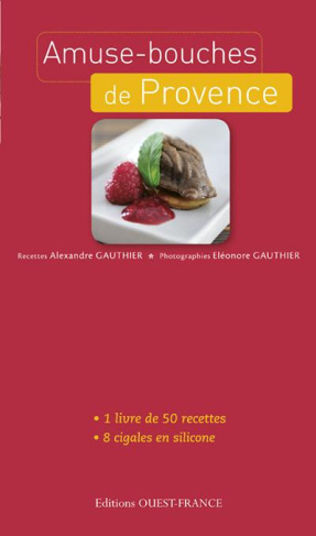 gauthier-alexandre-3b-gauthier-eleonore-amuse-bouches-de-provence-1-livre-de-50-recettes-8-cigales-en-silicone_0