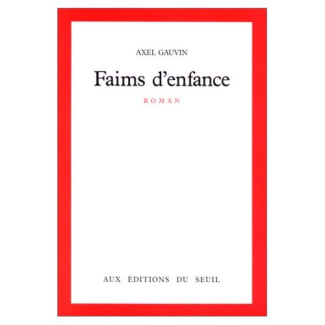 gauvin-axel-faims-d-enfance_0