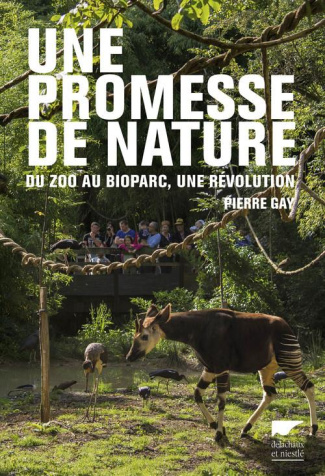 gay-pierre-une-promesse-de-nature-du-zoo-au-bioparc-une-revolution_0