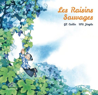 ge-cuilin-3b-wu-jinglu-3b-henry-nicolas-3b-si-mo-les-raisins-sauvages_0