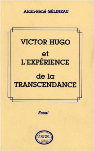 gelineau-alain-rene-victor-hugo-et-l-experience-de-la-transcendance_0