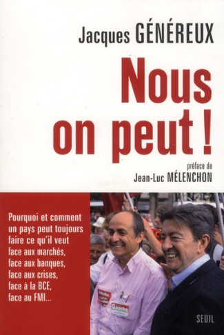 genereux-jacques-3b-melenchon-jean-luc-nous-on-peut-pourquoi-et-comment-un-pays-peut-toujours-faire-ce-qu-il-veut-face-aux-marches-face_0