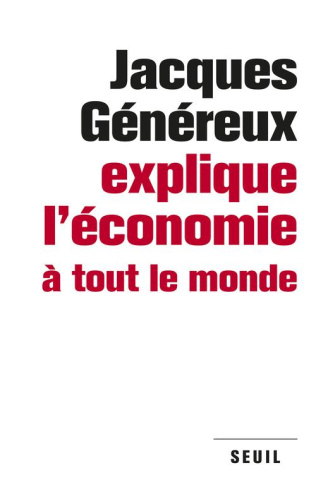 genereux-jacques-jacques-genereux-explique-l-economie-a-tout-le-monde_0