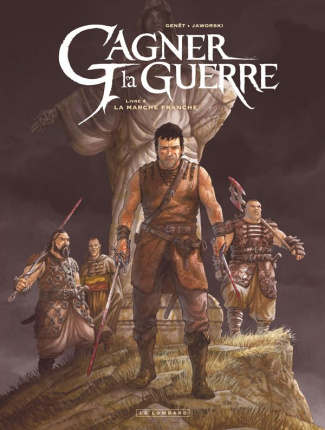 genet-frederic-3b-jaworski-jean-philippe-3b-poupelin-gagner-la-guerre-tome-4-la-marche-franche_0