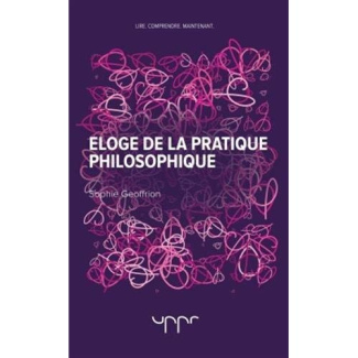 geoffrion-sophie-eloge-de-la-pratique-philosophique_0