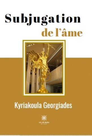 georgiades-kyriakoula-subjugation-de-l-ame_0