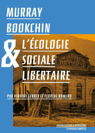 gerber-vincent-3b-romero-floreal-murray-bookchin-l-ecologie-sociale-libertaire_0
