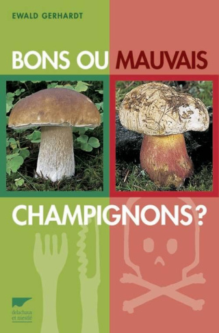 gerhardt-ewald-3b-loppin-francois-bons-ou-mauvais-champignons_0