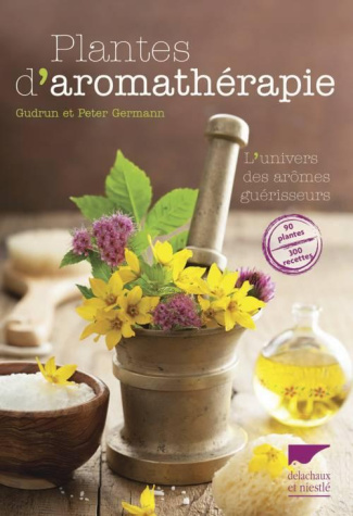 germann-gudrun-3b-germann-peter-3b-canal-denis-arman-plantes-d-aromatherapie_0