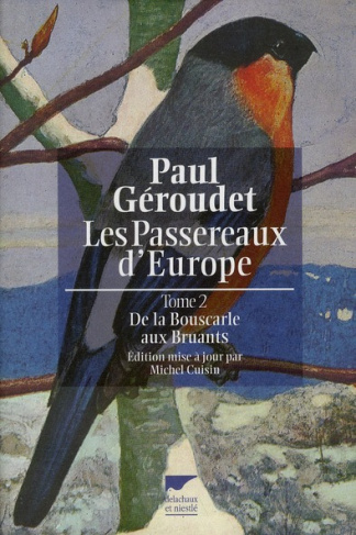 geroudet-paul-3b-cuisin-michel-3b-robert-leo-paul-3b-les-passereaux-d-europe-tome-2-de-la-bouscarle-aux-bruants-5e-edition-revue-et-augmentee_0