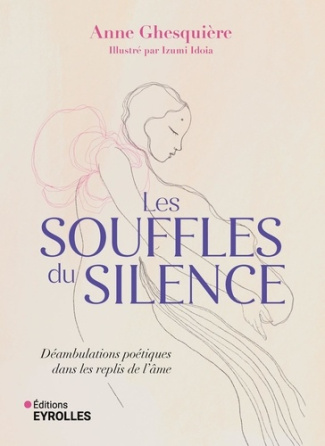 ghesquiere-anne-les-souffles-du-silence-deambulations-poetiques-dans-les-replis-de-l-ame_0