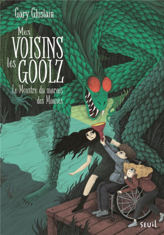 Mes voisins les Goolz Tome 2 : Le monstre du marais des Mauves