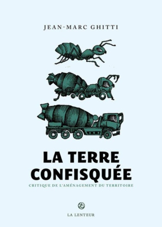 ghitti-jean-marc-la-terre-confisquee-critique-de-l-amenagement-du-territoire_0