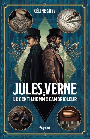 ghys-celine-jules-verne-et-le-gentilhomme-cambrioleur_0