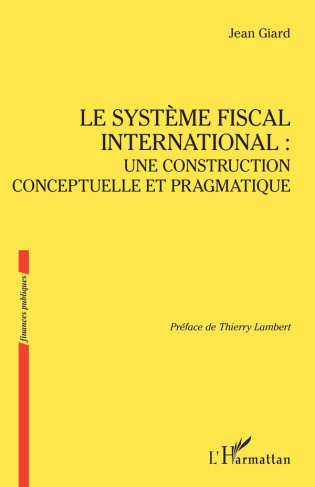 giard-jean-3b-lambert-thierry-le-systeme-fiscal-international-une-construction-conceptuelle-et-pragmatique_0