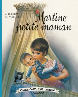 gilbert-marcel-delahaye-marlier-martine-fac-simile-martine-petite-maman-nouvelle-edition-2025_0