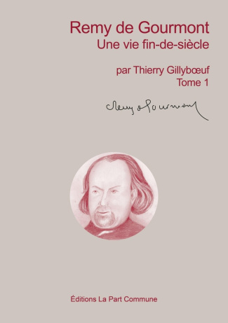 gillyboeuf-thierry-remy-de-gourmont-tome-1_0