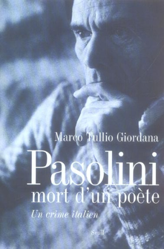 giordana-marco-tullio-3b-castagne-nathalie-pasolini-mort-d-un-poete-un-crime-italien_0