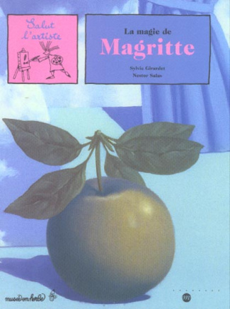 girardet-sylvie-3b-salas-nestor-la-magie-de-magritte_0
