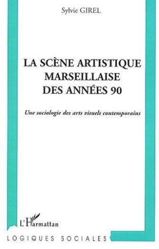 girel-sylvia-la-scene-artistique-marseillaise-des-annees-90_0