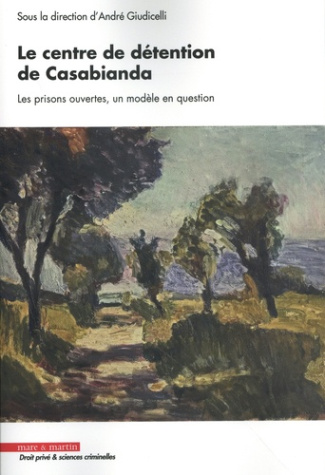 giudicelli-andre-le-centre-de-detention-de-casabianda-les-prisons-ouvertes-un-modele-en-question_0