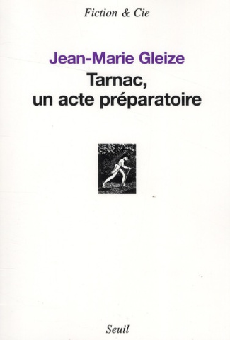 gleize-jean-marie-tarnac-un-acte-preparatoire_0