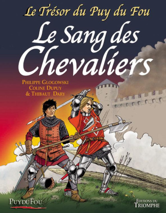 glogowski-philippe-3b-dupuy-coline-3b-dary-thibaut-le-tresor-du-puy-du-fou-tome-3-le-sang-des-chevaliers_0
