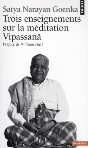 goenka-satya-narayan-3b-hart-william-3b-see-jean-cla-trois-enseignements-sur-la-meditation-vipassana_0