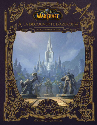 golden-christie-3b-houesnard-annaig-world-of-warcraft-a-la-decouverte-d-azeroth-les-royaumes-de-l-est_0