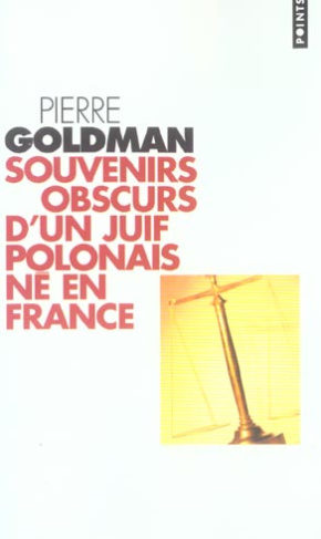 goldman-pierre-3b-butel-michel-souvenirs-obscurs-d-un-juif-polonais-ne-en-france_0
