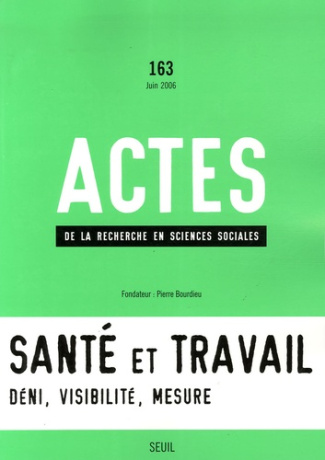 gollac-michel-3b-volkoff-serge-3b-thebaud-mony-annie-actes-de-la-recherche-en-sciences-sociales-n-163-juin-2006-sante-et-travail_0