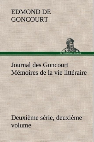 goncourt-edmond-de-journal-des-goncourt-deuxieme-serie-deuxieme-volume-memoires-de-la-vie-litteraire_0
