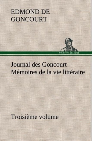 goncourt-edmond-de-journal-des-goncourt-troisieme-volume-memoires-de-la-vie-litteraire_0