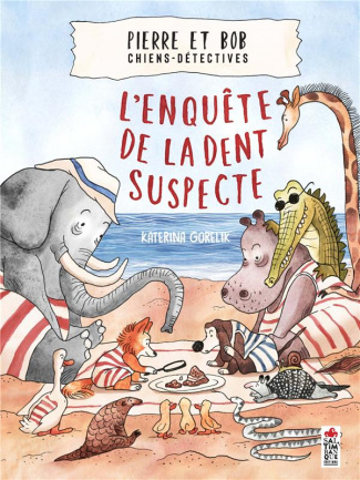 gorelik-katerina-3b-gauthier-emma-pierre-et-bob-chiens-detectives-l-enquete-de-la-dent-suspecte_0