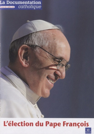 goubert-guillaume-la-documentation-catholique-n-2509-2510-21-avril-2013-l-election-du-pape-francois_0