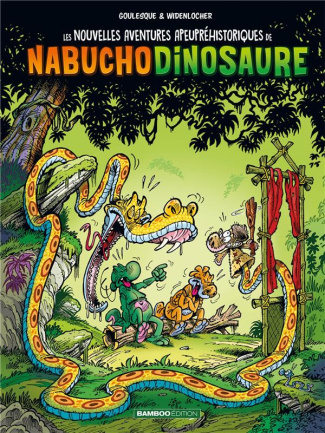 goulesque-patrick-3b-widenlocher-roger-3b-gille-anne-les-nouvelles-aventures-de-nabuchodinosaure-tome-04-prix-reduit-top-humour-2022_0