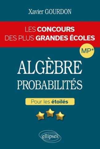 gourdon-xavier-algebre-et-probabilites-les-concours-des-plus-grandes-ecoles-pour-les-experts-les-maths-en-tete_0