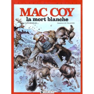 gourmelen-jean-pierre-3b-hernandez-palacios-antonio-mac-coy-tome-6-la-mort-blanche_0