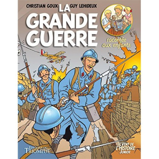 goux-christian-3b-lehideux-guy-3b-renault-alicia-3b-r-la-grande-guerre-racontee-aux-enfants_0