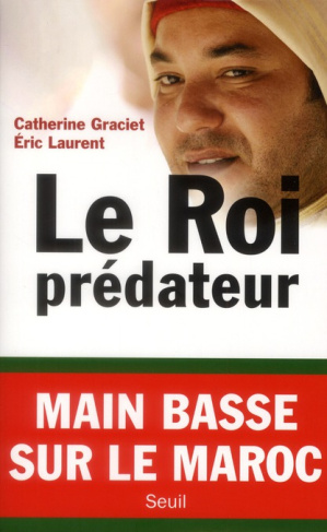 graciet-catherine-3b-laurent-eric-le-roi-predateur_0