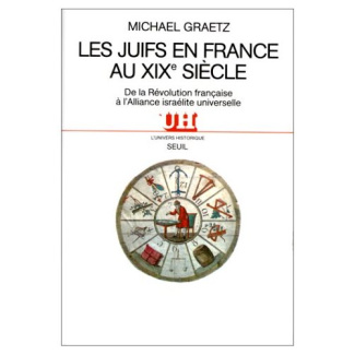 graetz-michael-les-juifs-en-france-au-xixe-siecle-de-la-revolution-francaise-a-l-alliance-israelite-universelle_0