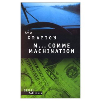 grafton-sue-m-comme-machination_0
