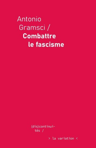 gramsci-antonio-3b-esposito-manuel-combattre-le-fascisme_0
