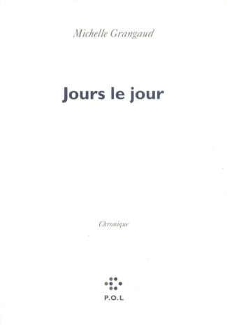 grangaud-michelle-jours-le-jour-chronique_0