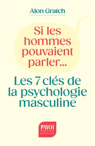gratch-colcanap-si-les-hommes-pouvaient-parler-les-7-cles-de-la-psychologie-masculine_0