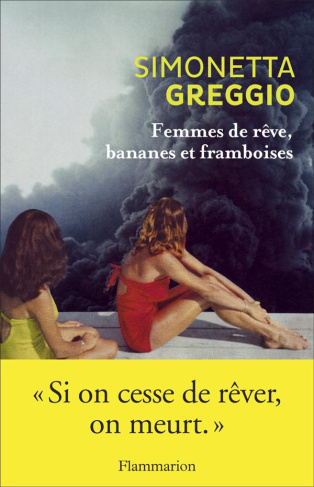 greggio-simonetta-femmes-de-reve-bananes-et-framboises_0